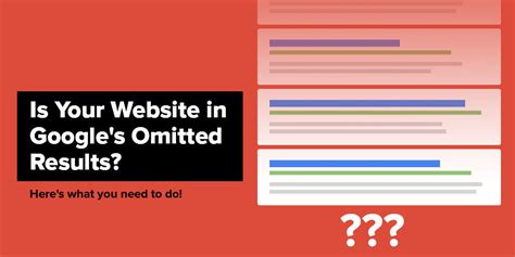 with the omitted results|What to Do When Your Website Ends Up in Google's .